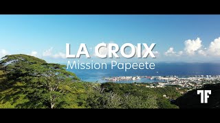 Croix de la mission 4K  Papeete Tahiti [upl. by Marr]