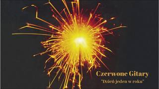 Czerwone Gitary  Jest taki dzień Dzień jeden w roku Official Audio 1976r [upl. by Ssecnirp]