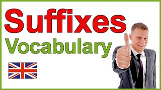 English Suffixes  Learn English Vocabulary [upl. by Fitzger]