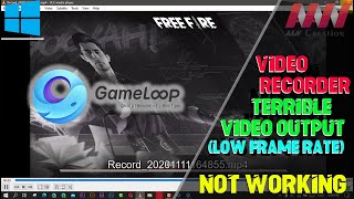 How to Fix the Gameloop Video Recorder not Working or Terrible Video Output Low Frame Rate [upl. by Adaha]