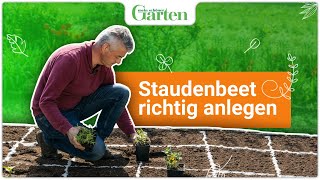 Staudenbeet anlegen  Anleitung für ein blühendes Beet [upl. by Nnylamme748]