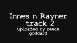 innes n rayner track 2 sikkkk [upl. by Norrej]