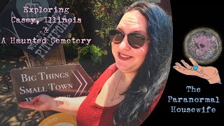 Exploring Casey Illinois and A Haunted Cemetery [upl. by Selegna]