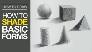 How to Shade Basic Forms  Pencil Tutorial [upl. by Nnairet]