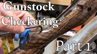 Gunstock Checkering Part 1  The Layout [upl. by Jelle604]