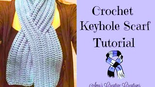 Crochet Keyhole Scarf Tutorial  Crochet StepByStep Guide [upl. by Fabian]