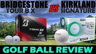 Ball Vs Ball Review Bridgestone Tour BX vs Kirkland Signature [upl. by Mcgraw]