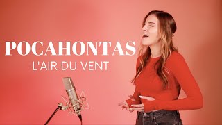 POCAHONTAS  L AIR DU VENT  SARAH COVER [upl. by Nnylhtak111]