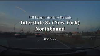 Interstate 87 NY Northbound 4K60 [upl. by Deehan]