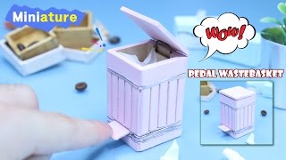 DIY Miniature  How To Make Pedal wastebasket [upl. by Ahsiem]