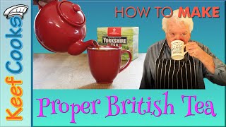 Proper British Tea  How to Make Tea [upl. by Kaylee]