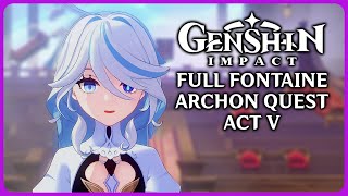 Full Fontaine Archon Quest Act 5  Genshin Impact 42 [upl. by Teddman]