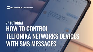 How to Control Teltonika Networks Devices with SMS Messages [upl. by Jaymie]