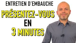 PRÉSENTEZVOUS EN 3 MINUTES  PARLEZMOI DE VOUS ENTRETIEN DEMBAUCHE Simulation Exemples Réponses [upl. by Edythe467]