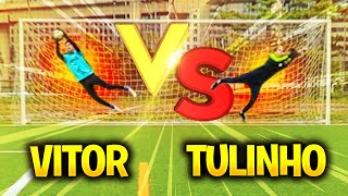 QUEM É O MELHOR GOLEIRO TULINHO vs VITOR [upl. by Anoyet418]