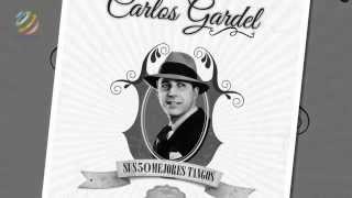 Carlos Gardel quotSus 50 Mejores Tangosquot CD1 completo HQ [upl. by Jamie]