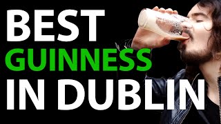 The 5 Best Pints Of Guinness In Dublin [upl. by Elatsyrc949]