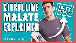 What Is Citrulline Malate  Nutritionist Explains  Myprotein [upl. by Ferdie]