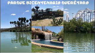 Parque Bicentenario Querétaro Recorrido Completo [upl. by Anelat]